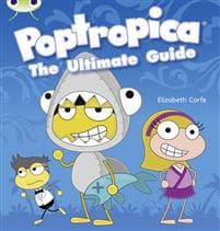 Bug Club Independent Non Fiction Year Two Lime A Poptropica: The Ultimate Guide