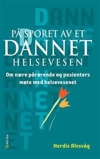 På sporet av et dannet helsevesen