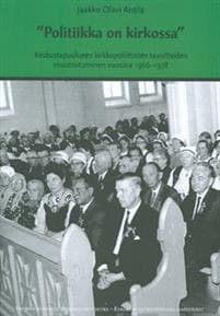 "Politiikka on kirkossa"