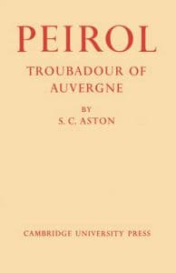 Peirol: Troubadour of Auvergne