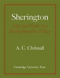 Sherington Fiefs and Fields of a Buckinghamshire Village