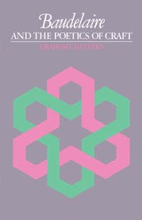 Baudelaire and the Poetics of Craft