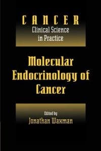 Molecular Endocrinology of Cancer: Volume 1, Part 2, Endocrine Therapies