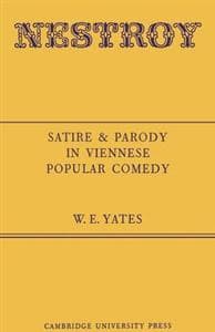Nestroy: Satire and Parody in Viennese Popular Comedy