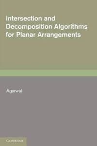 Intersection and Decomposition Algorithms for Planar Arrangements