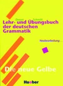 Lehr- und Ubungsbuch der deutschen Grammatik