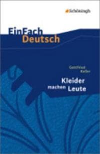 Kleider machen Leute. EinFach Deutsch Textausgaben