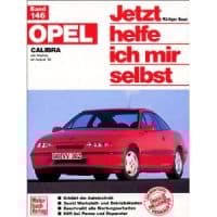 Opel Calibra. Alle Modelle ab 8/1990. Jetzt helfe ich mir selbst