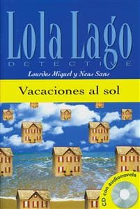 Vacaciones al sol. Lektüre mit Audio-Online