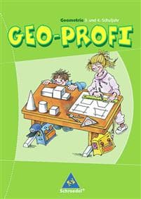 Geo-Profi. Geometrie 3. und 4. Schuljahr. Neubearbeitung