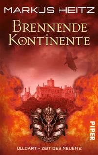 Ulldart - Zeit des Neuen 02. Brennende Kontinente