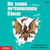 Die sieben unterirdischen Könige. 2 CDs