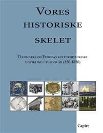 Vores historiske skelet