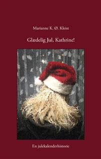 Glædelig Jul, Kathrine!