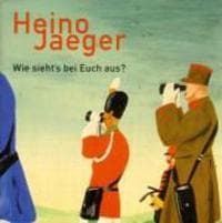 Jaeger, H: Wie sieht's bei Euch aus?/CD