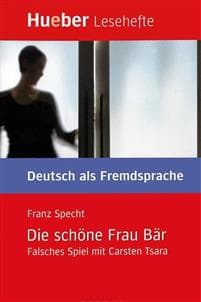 Lesehefte Deutsch als Fremdsprache Stufe B1. Die schöne Frau Bär