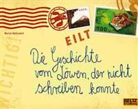 Die Geschichte vom Löwen, der nicht schreiben konnte