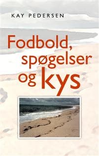 Fodbold, spøgelser og kys