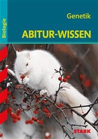 Abitur-Wissen - Biologie - Genetik
