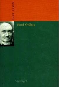 Norsk ordbog; med dansk forklaring