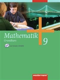 Mathematik 9. Grundkurs. Schulbuch. Gesamtschule. Nordrhein-Westfalen, Niedersachsen, Schleswig-Holstein, Hamburg