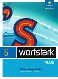 wortstark. SprachLeseBuch 5 - Differenzierende Allgemeine Ausgabe