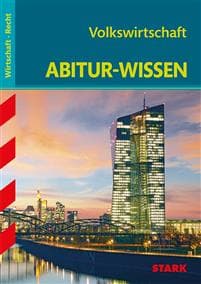 Abitur-Wissen - Wirtschaft Volkswirtschaft