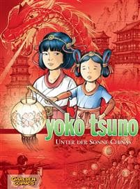 Yoko Tsuno Sammelband 05: Unter der Sonne Chinas
