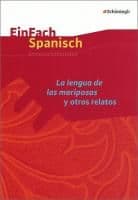 EinFach Spanisch. La lengua de las mariposas y otros relatos