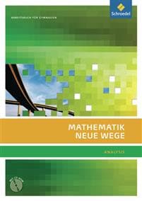 Mathematik Neue Wege SII. Analysis 2. Berlin. Arbeitsbuch mit CD-ROM