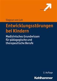 Entwicklungsstorungen Bei Kindern: Medizinisches Grundwissen Fur Padagogische Und Therapeutische Berufe