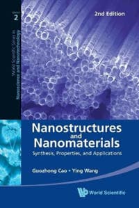 Nanostructures And Nanomaterials: Synthesis, Properties, And Applications (2nd Edition)
