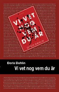 Vi vet nog vem du är