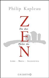 Die drei Pfeiler des Zen