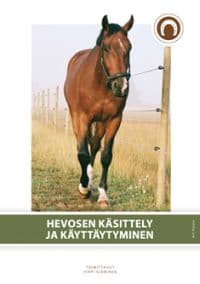 Hevosen käsittely ja käyttäytyminen