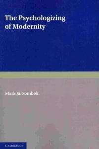 The Psychologizing of Modernity