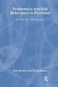 Problematic and Risk Behaviours in Psychosis