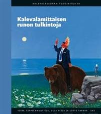 Kalevalamittaisen runon tulkintoja (+cd)