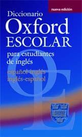Diccionario Oxford Escolar para Estudiantes de Inglés (Español-Inglés / Inglés-Español)