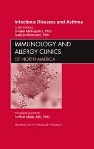 Viral Infections in Asthma, An Issue of Immunology and Allergy Clinics