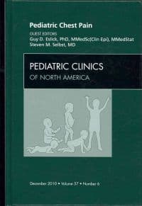 Pediatric Chest Pain, An Issue of Pediatric Clinics