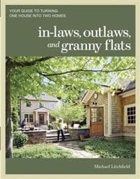 In–laws, Outlaws, and Granny Flats