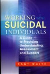 Working with Suicidal Individuals