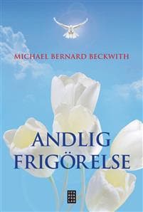 Andlig frigörelse : väck din inre intelligens