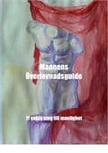 Mannens överlevnadsguide : 11 enkla steg till manlighet