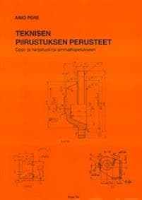 Teknisen piirustuksen perusteet