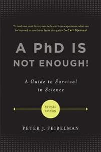 A PhD Is Not Enough!