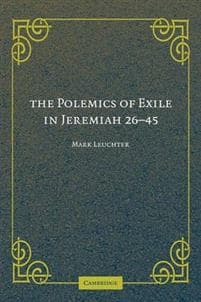 The Polemics of Exile in Jeremiah 26-45