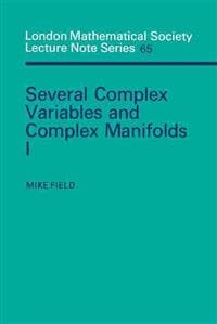 Several Complex Variables and Complex Manifolds I