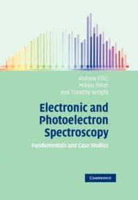 Electronic and Photoelectron Spectroscopy